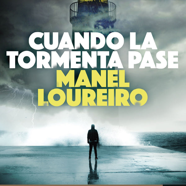 CUANDO LA TORMENTA PASE