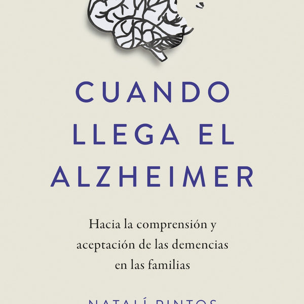 CUANDO LLEGA EL ALZHEIMER