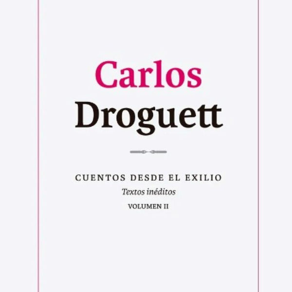 CUENTOS DESDE EL EXILIO VOL II