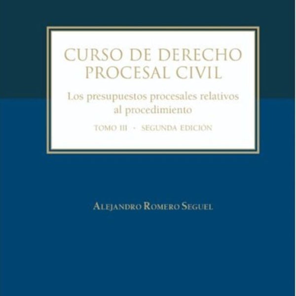 CURSO DE DERECHO PROCESAL CIVIL. TOMO III