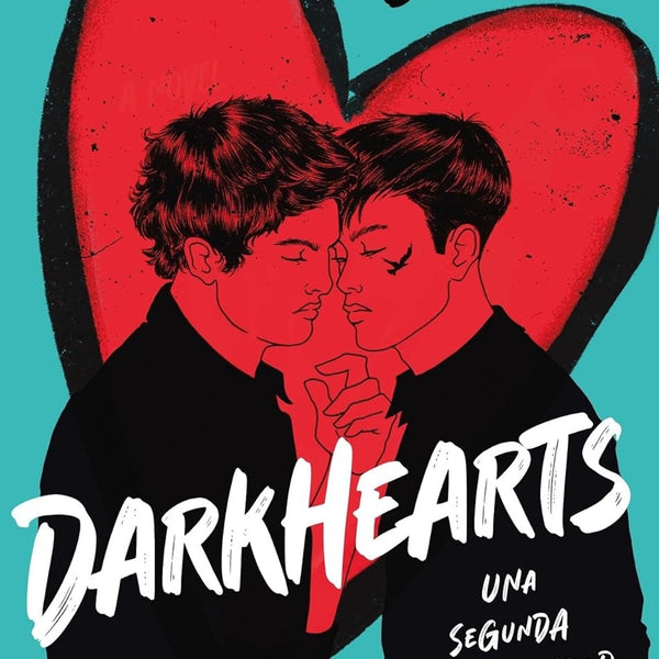 DARKHEARTS: UNA SEGUNDA OPORTUNIDAD
