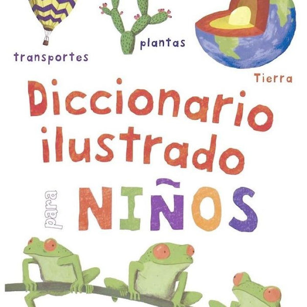 DICCIONARIO ILUSTRADO PARA NIÑOS