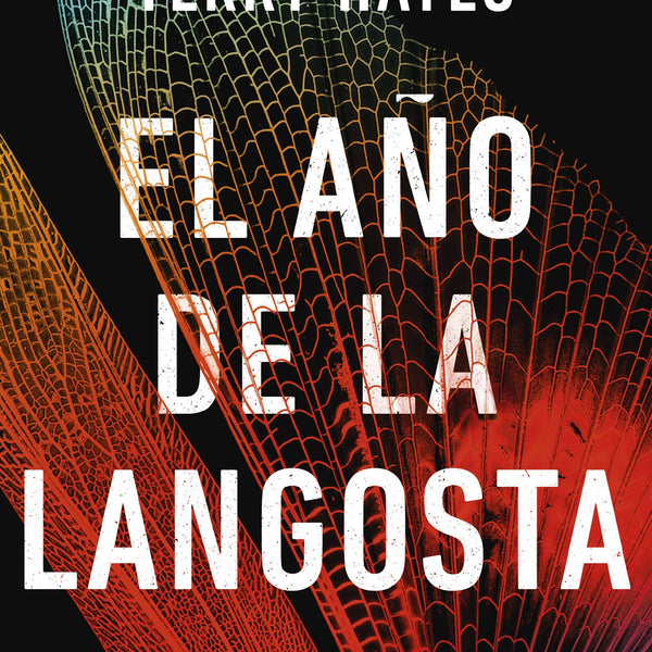 EL AÑO DE LA LANGOSTA