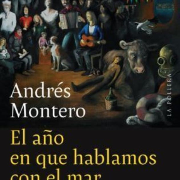 EL AÑO EN QUE HABLAMOS CON EL MAR