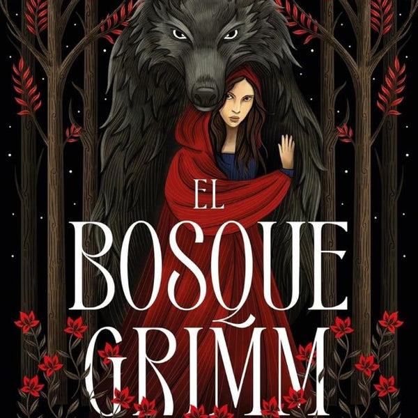 EL BOSQUE GRIMM