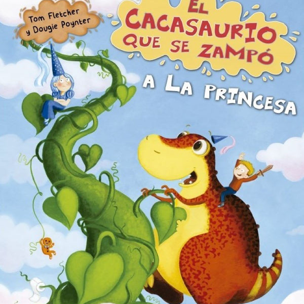 EL CACASAURIO QUE SE ZAMPO A LA PRINCESA