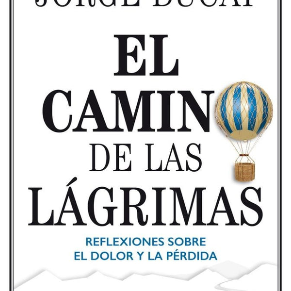 EL CAMINO DE LAS LÁGRIMAS