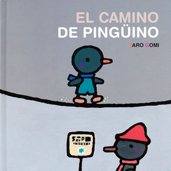 EL CAMINO DE PINGUINO