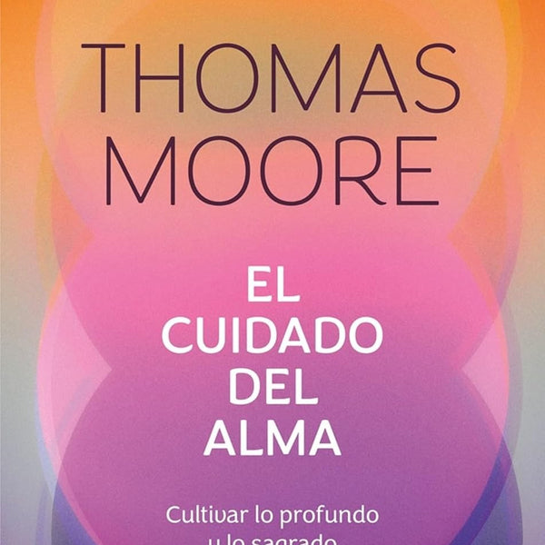 EL CUIDADO DEL ALMA