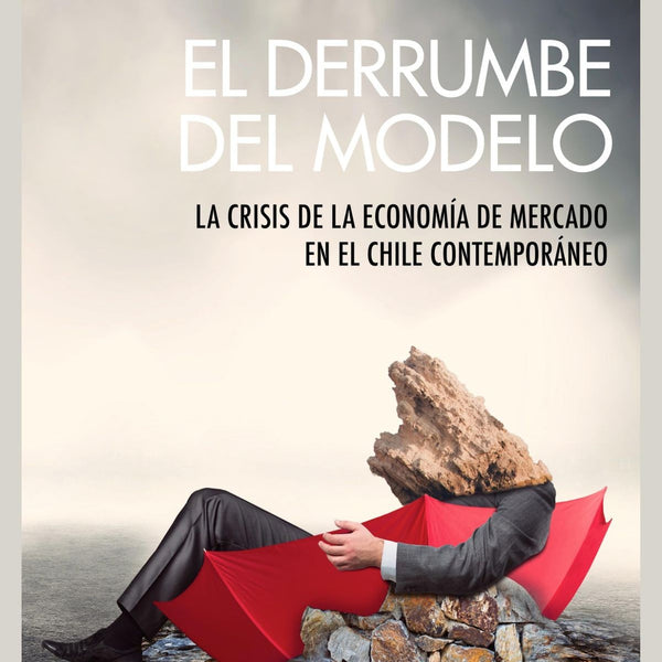 EL DERRUMBRE DEL MODELO