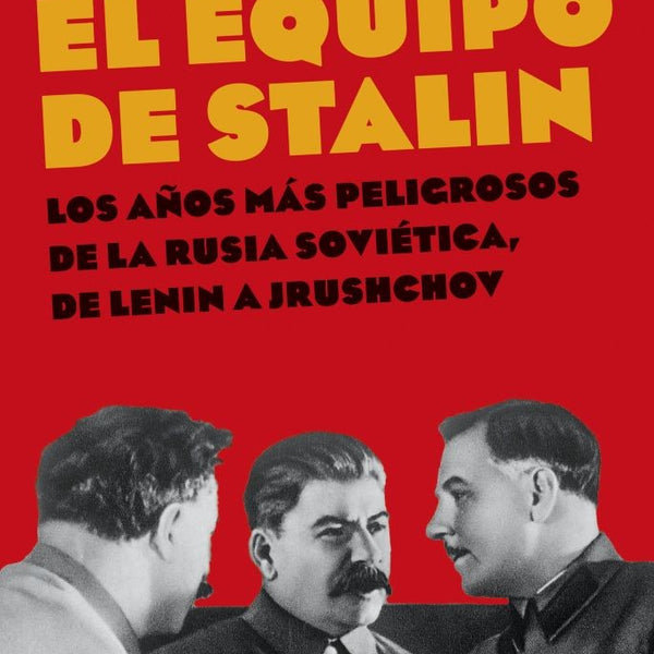EL EQUIPO DE STALIN