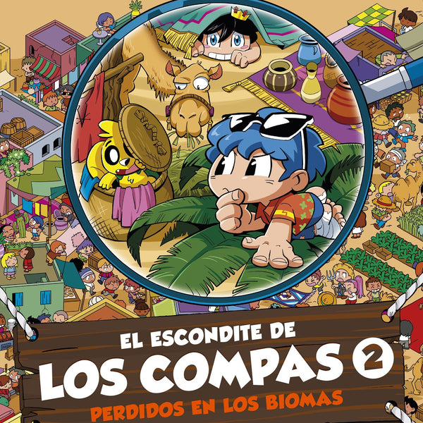 EL ESCONDITE DE LOS COMPAS 2. PERDIDOS EN LOS BIOMAS