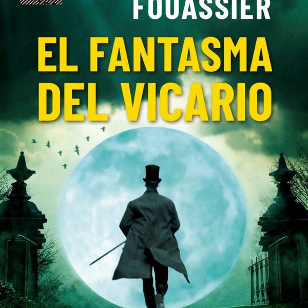 EL FANTASMA DEL VICARIO (SERIE INSPECTOR VALENTIN VERNE 2)