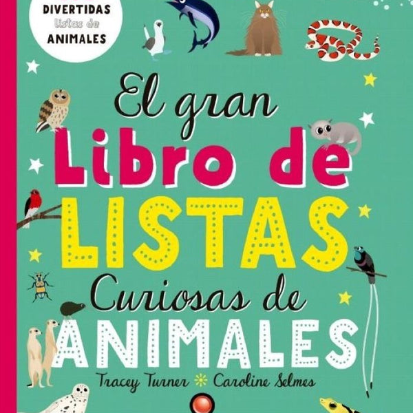 EL GRAN LIBRO DE LISTAS CURIOSAS DE ANIMALES