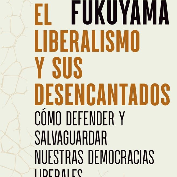 EL LIBERALISMO Y SUS DESENCANTADOS