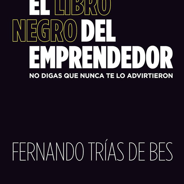 EL LIBRO NEGRO DEL EMPRENDEDOR