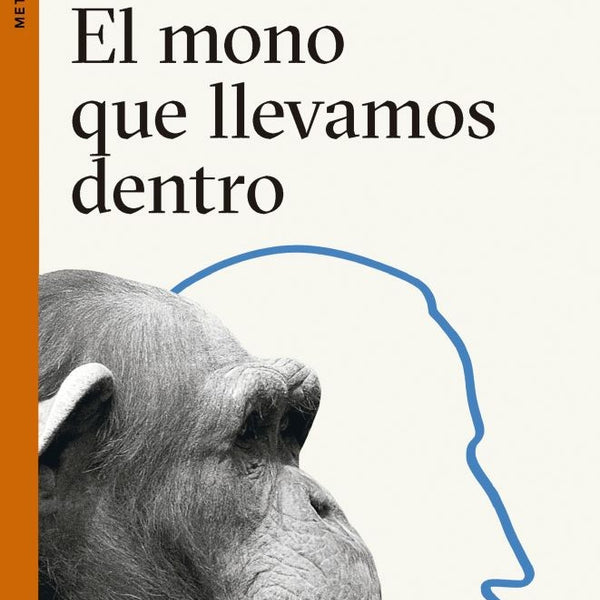 EL MONO QUE LLEVAMOS DENTRO