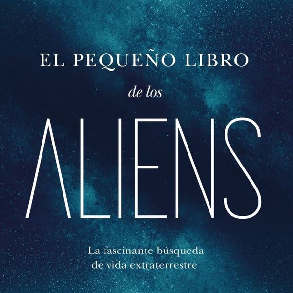 EL PEQUEÑO LIBRO DE LOS ALIENS