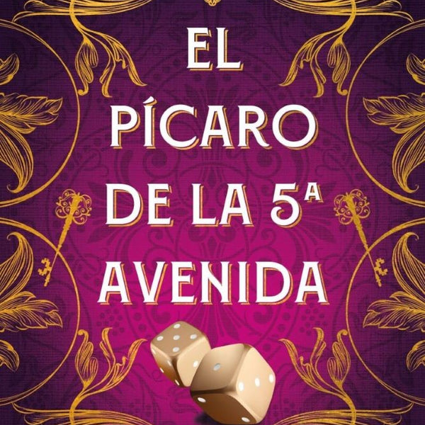 EL PICARO DE LA QUINTA AVENIDA (SEÑORITAS DE NUEVA YORK 1)