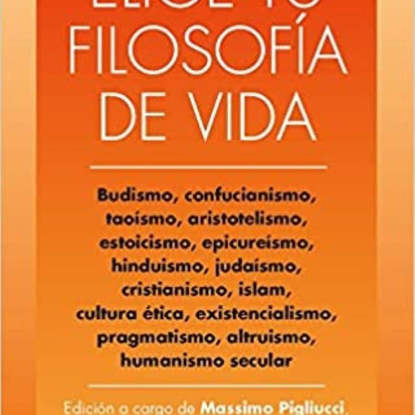 ELIGE TU FILOSOFÍA DE VIDA