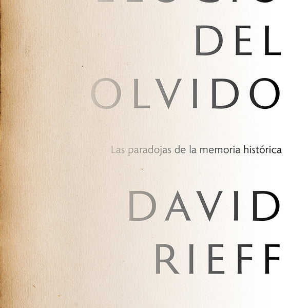 ELOGIO DEL OLVIDO
