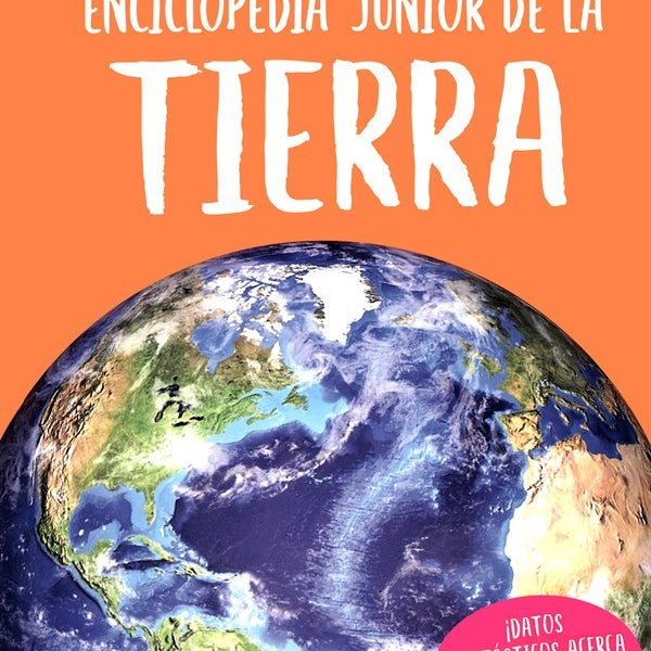 ENCICLOPEDIA JUNIOR DE LA TIERRA