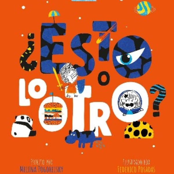 ESTO O LO OTRO?