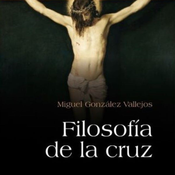 FILOSOFÍA DE LA CRUZ
