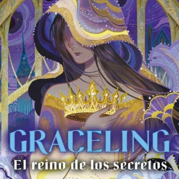 GRACELING 3. EL REINO DE LOS SECRETOS