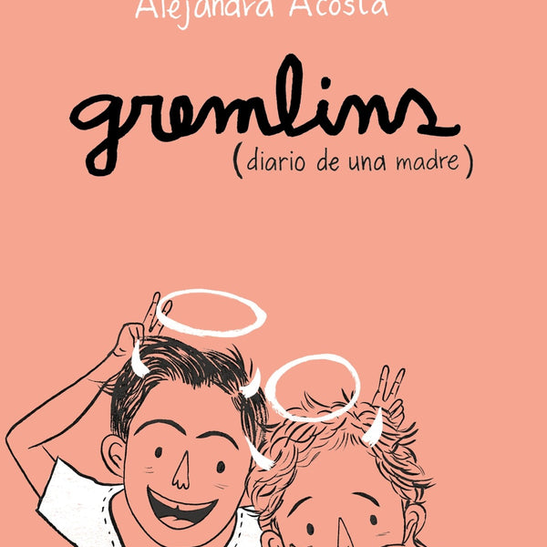GREMLINS DIARIO DE UNA MADRE