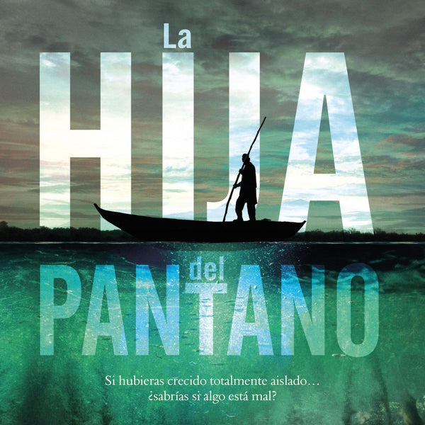 HIJA DEL PANTANO, LA