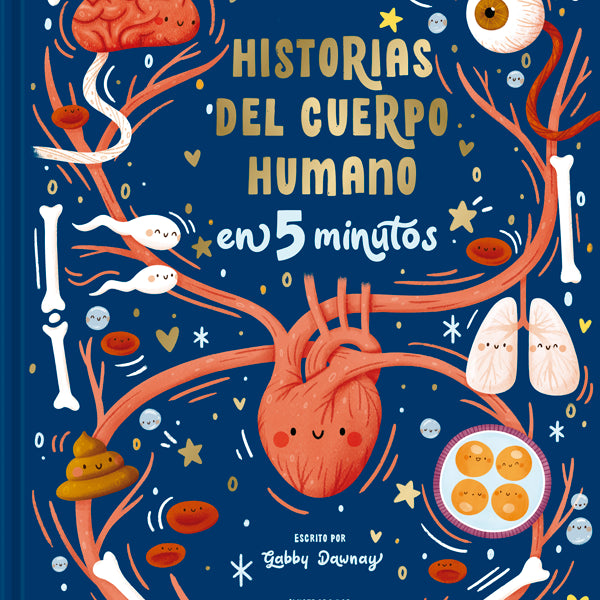 HISTORIAS DEL CUERPO HUMANO EN 5 MINUTOS