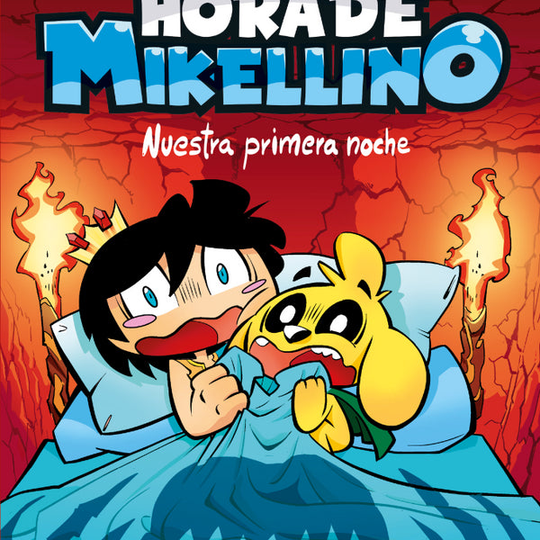 HORA DE MIKELLINO. NUESTRA PRIMERA NOCHE