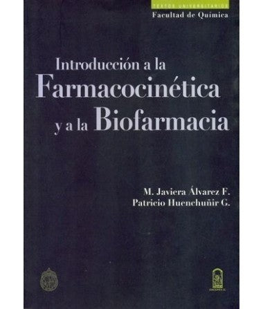 INTRODUCCION A LA FARMACOCINETICA Y A LA BIOFARMACIA