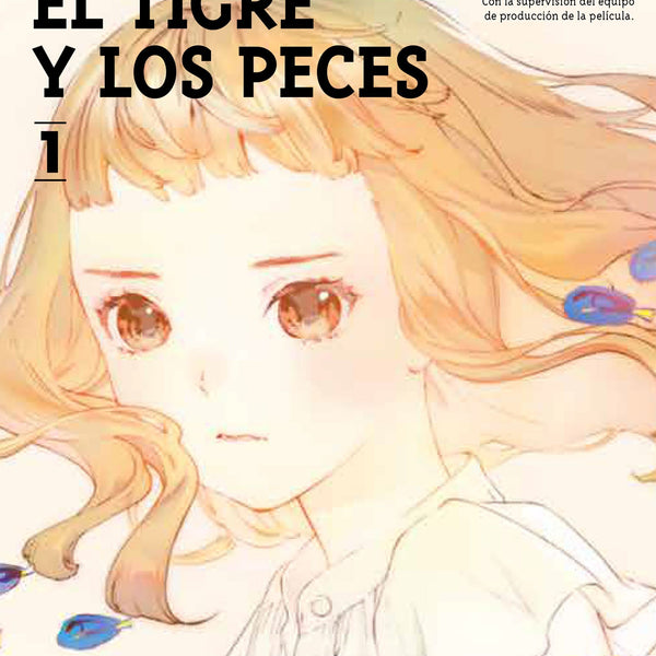 JOSÉE, EL TIGRE Y LOS PECES Nº 01/02