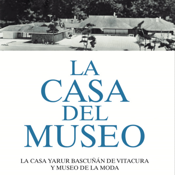 LA CASA DEL MUSEO
