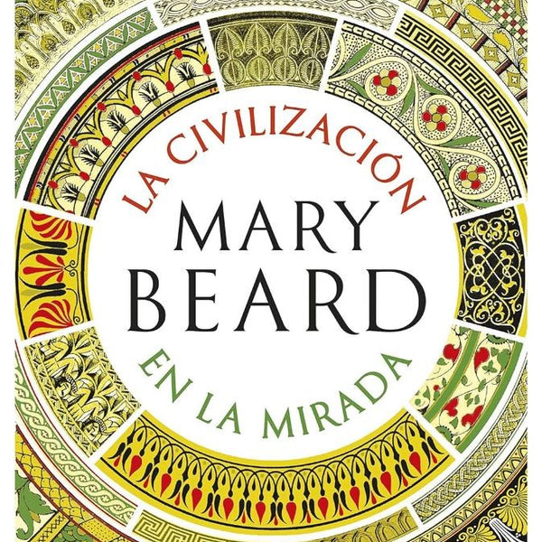 LA CIVILIZACION EN LA MIRADA