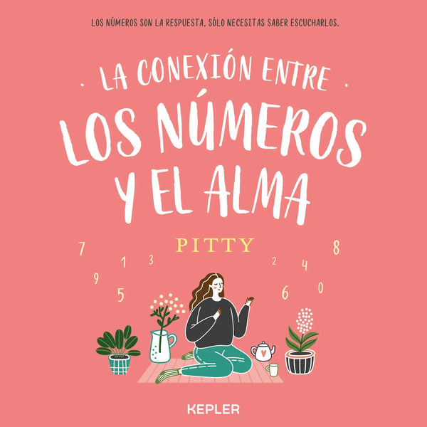 LA CONEXION ENTRE LOS NUMEROS Y EL ALMA