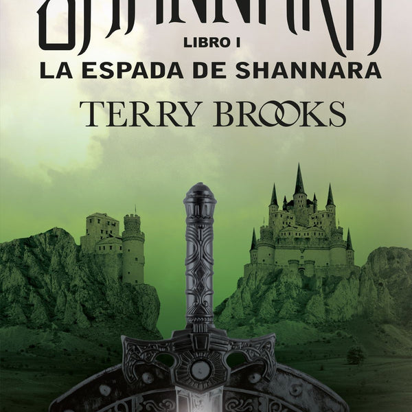 LA ESPADA DE SHANNARA (LAS CRONICAS DE SHANNARA 1)