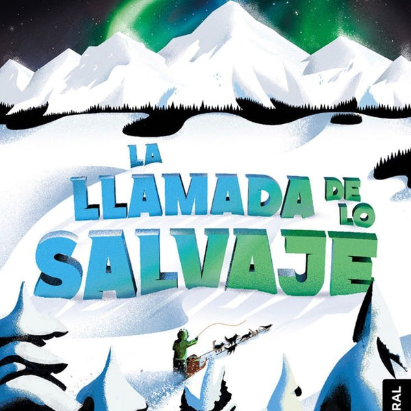 LA LLAMADA DE LO SALVAJE