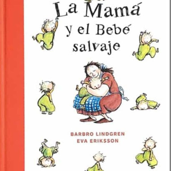 LA MAMA Y EL BEBE SALVAJE
