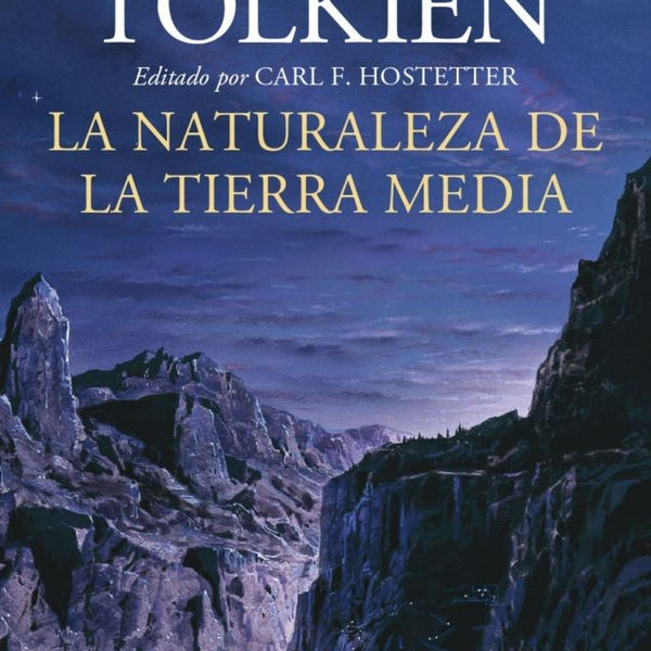 LA NATURALEZA DE LA TIERRA MEDIA