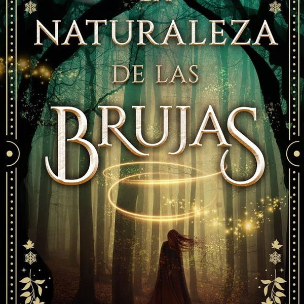 LA NATURALEZA DE LAS BRUJAS