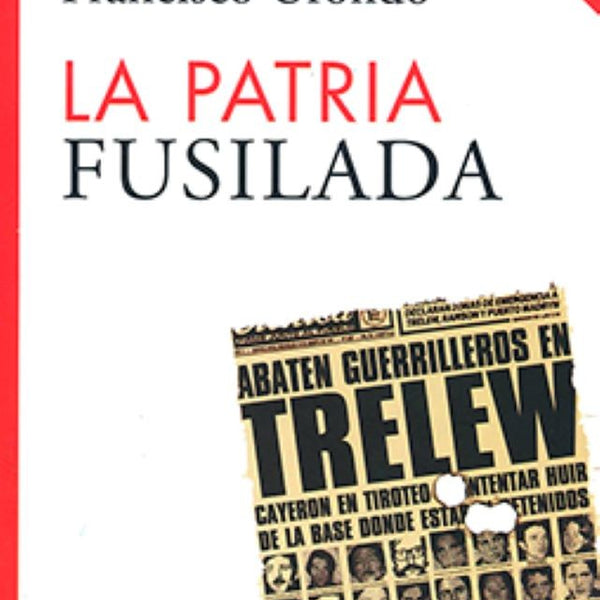 LA PATRIA FUSILADA