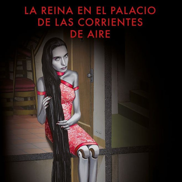 LA REINA EN EL PALACIO DE LAS CORRIENTES DE AIRE
