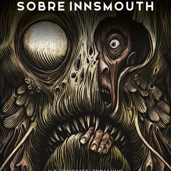LA SOMBRA SOBRE INNSMOUTH ILUSTRADO