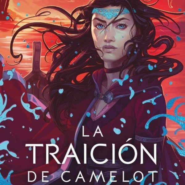 LA TRAICION DE CAMELOT