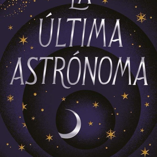 LA ÚLTIMA ASTRÓNOMA