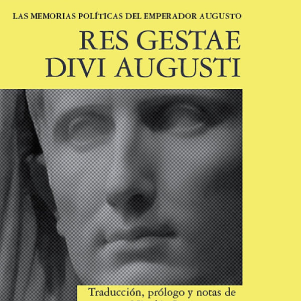 Las Memorias Políticas Del Emperador Augusto