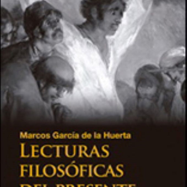 LECTURAS FILOSOFICAS DEL PRESENTE